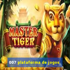 007 plataforma de jogos